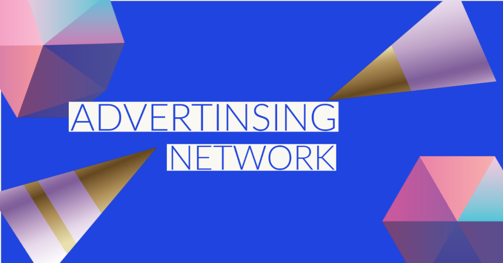 What is an advertising network: Here's an overview of how the Google Display Network functions: