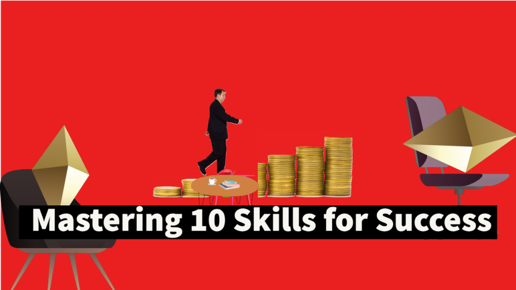  Mastering Skills for Success